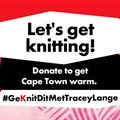 Knit 1, warm all: Geknit Dit Met Tracey Lange calls for knitters to support seniors